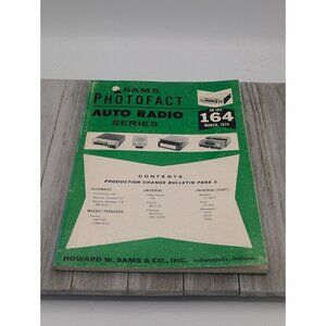 Original Sams PhotoFact Auto Radio Series Book AR-164 March 1974